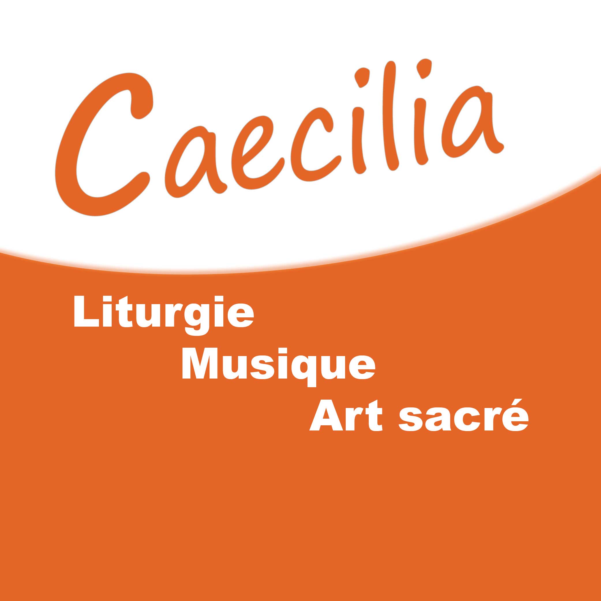 Caecilia, revue de Liturgie, musique, art sacré